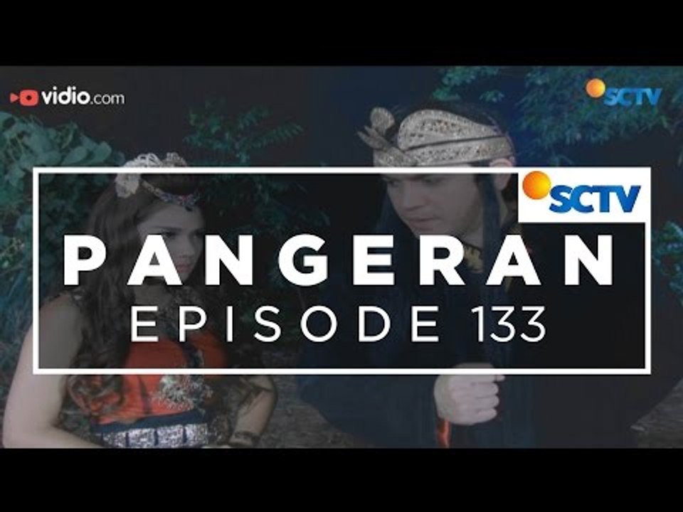 Pangeran - Episode 133