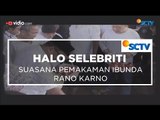 Suasana Pemakaman Ibunda Rano Karno - Halo Selebriti 08/12/15