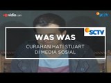 Curahan Hati Stuart di Media Sosial - Was Was 14/01/16