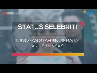 Tudingan Syahrini Sebagai Artis Sensasi - Status Selebriti 29/01/16