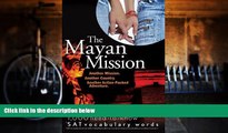 Pre Order The Mayan Mission - Another Mission. Another Country. Another Action-Packed Adventure: