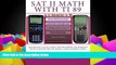 Price SAT II Math with TI 89: Advanced Caculation and Graphing Techniques with TI 89 for the SAT