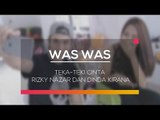 Teka Teki Cinta Rizky Nazar dan Dinda Kirana - Was Was 09/02/16