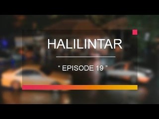 Halilintar Episode 19: Tonton Sekarang di SCTV & Vidio! 🔥