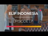 Elif Indonesia - Episode  17