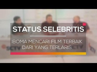 IBOMA Mencari Film Terbaik Dari Yang Terlaris - Status Selebriti 21/02/16