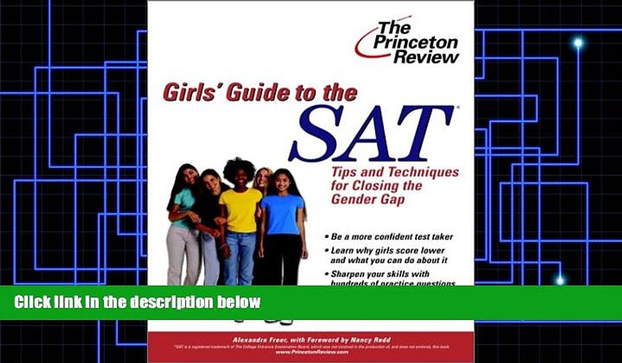 Pre Order The Girls  Guide to the SAT: Tips and Techniques for Closing the Gender Gap (College