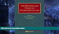 Read Online J.B. Ruhl The Practice And Policy of Environmental Law (University Casebooks)