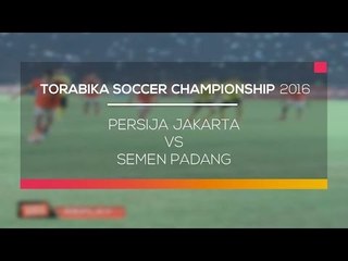 Highlight Persija Jakarta vs Semen Padang  - Torabika Soccer Championship 08/05/16