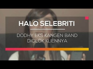 Dodhy Eks Kangen Band Diolok Kliennya - Halo Selebriti