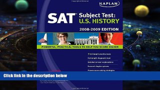 Online Mark Willner Kaplan SAT Subject Test: U.S. History, 2008-2009 Edition (Kaplan SAT Subject