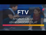 FTV SCTV - Angkot Cinta Anak Jagoan Silat
