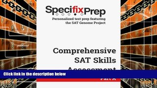 Online Patrick Bock Specifix Prep Comprehensive SAT Skills Assessment: For use with the Specifix