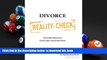 READ book  Divorce Reality Check: Smart Split Solutions for Civility, Clarity and Common Sense