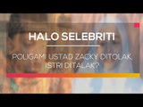 Poligami ustad Zacky Ditolak, Istri ditalak - Halo Selebriti