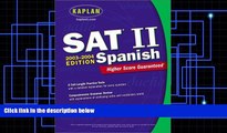 Buy Kaplan Kaplan SAT II: Spanish 2003-2004 (Kaplan SAT Subject Tests: Spanish) Audiobook Download