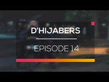 D'Hijabers - Episode 14