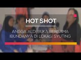 Angga Aldi Buka Bersama Ibundanya di Lokasi Syuting - Hot Shot