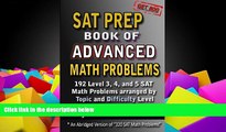 Best Price SAT Prep Book of Advanced Math Problems: 192 Level 3, 4 and 5 SAT Math Problems