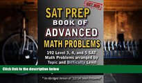 Best Price SAT Prep Book of Advanced Math Problems: 192 Level 3, 4 and 5 SAT Math Problems