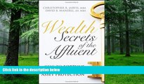 Buy  Wealth Secrets of the Affluent: Keys to Fortune Building and Asset Protection Christopher R.