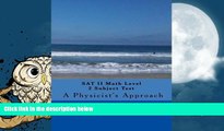 Download Dr. David L. Kronmiller SAT II Math Level 2C Subject Test - A Physicist s Approach