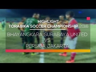 Highlight Bhayangkara Surabaya United vs Persija Jakarta  - Torabika Soccer Championship 2016