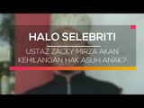 Ustaz Zacky Mirza Akan Kehilangan Hak Asuh Anak? - Halo Selebriti