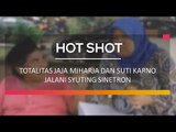 Totalitas Jaja Miharja dan Suti Karno Jalani Syuting Sinetron - Hot Shot