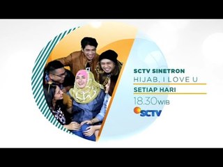 Saksikan Sinetron Terbaru Hijab, I Love You Hanya di SCTV