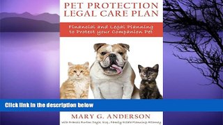 Buy Mary G. Anderson Pet Protection Legal Care Plan: Financial and Legal Planning to Protect Our