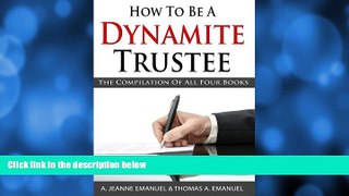 Buy Thomas Emanuel The Simple Complete Guide To Trust Administration (Dynamite Trustee Book 5)