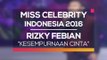 Rizky Febian - Kesempurnaan Cinta (Miss Celebrity Indonesia 2016)