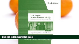 Online Roger LeRoy Miller Study Guide for Miller/Cross  The Legal Environment Today: Business In