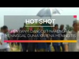 Penyanyi Dangdut Narendra Meninggal Dunia karena Meningitis - Hot Shot