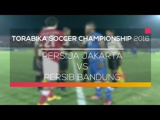 Highlight Persija Jakarta vs Persib Bandung  - Torabika Soccer Championship 2016