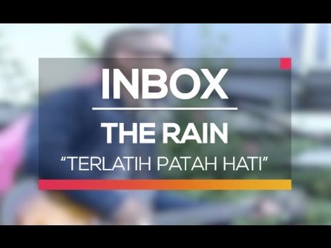 The Rain - Terlatih Patah Hati (Live on Inbox)