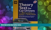 Read Online AA AA THEORY TEST FOR CAR DRIVERS-THE OFFICIAL QUESTIONS AND ANSWERS FOR LEARNER