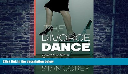 Buy  The Divorce Dance: Protect Your Money, Manage Your Emotions   Understand the Legal Issues