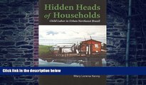 Buy NOW  Hidden Heads of Households: Child Labor in Urban Northeast Brazil (Teaching Culture: UTP