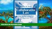 Online Pauline H. Tesler Collaborative Law: Achieving Effective Resolution Without Litigation Full