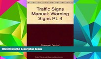 Pre Order Traffic Signs Manual: Warning Signs Pt. 4 Dept.of Transport mp3