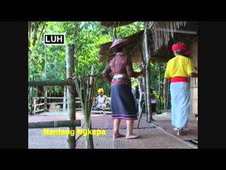 Nantang Ngkapa - Ribat Ak Nasem & Irene Ak Barau