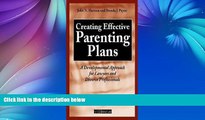 Buy Ph.D. Brenda Payne John Hartson John Hartson: Creating Effective Parenting Plans : A