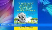 Buy Jeffrey A. Landers A Woman s Guide To Financial Security After Divorce: The Basics: Creating A