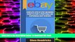 BEST PDF  eBay: Complete Step-By-Step Beginners Guide to Start a Profitable and Sustainable eBay