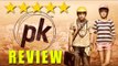 PK - Movie 2014 Review | Aamir Khan, Ranbir Kapoor, Anushka Sharma