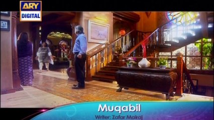 'Muqabil' Tonight at 8:00 pm Only On Ary Digital