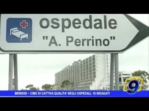 Brindisi | Cibo di scarsa qualità negli ospedali, 18 indagati