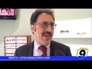 Barletta |  L'ottica Faggella si rifà il look